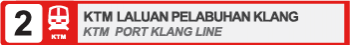 02 KTM Laluan Pelabuhan Klang 02 KTM Laluan Pelabuhan Klang
